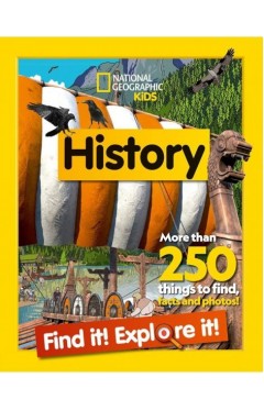 National Geographic Kids: Find It! Explore It! History